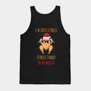 I'm into Fitness Fitness Turkey in my Mouth / Funny Adult Humor Ginger Cookei Ugly Christmas Tank Top